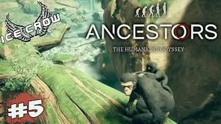 ЭВОЛЮЦИЯ НА МАКСИМУМ - Ancestors: The Humankind Odyssey /// Часть 5