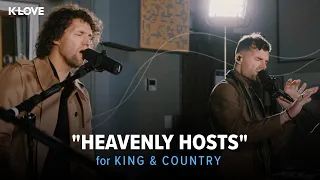 for KING & COUNTRY - Heavenly Hosts || Exclusive K-LOVE Performance