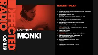 Defected Radio Show presented by Monki - 08.11.19