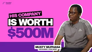 The Story of Kuda Bank, Fastest growing digital bank in Africa with Musty Mustapha #FoundersConnect