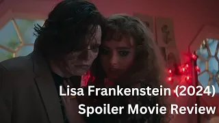 Lisa Frankenstein (2024) Spoiler Movie Review