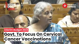 Budget 2024: Finance Minister Nirmala Sitharaman Announces Focus on Cervical Cancer Vaccination