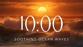 Ocean Waves 🌊 10 Minute Timer with Relaxing Music [+ Ocean Sounds] and Soothing Alarm