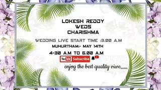 Lokesh Reddy Weds Charishma Wedding live