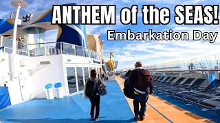 ANTHEM of the SEAS | Embarkation Day (Day 1 of Caribbean Cruise)