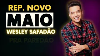 WESLEY SAFADÃO SÃO JOÃO 2022 | MÚSICAS NOVAS  REPERTÓRIO NOVO