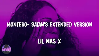 Lil Nas X - MONTERO (Call Me By Your Name) - SATAN'S EXTENDED VERSION (lyrics)