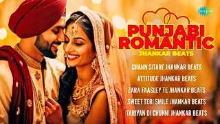 Punjabi Romantic Jhankar Beats | Chann Sitare | Zara Faasley Te | Sweet Teri Smile | Punjabi Songs