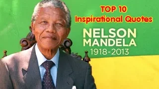 Nelson Mandela Top 10 Inspirational Quotes | Motivational Video |