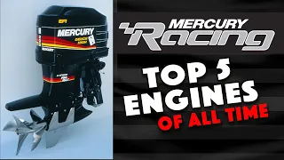 Mercury Racing TOP 5 ENGINES OF ALL TIME 50th Anniversary Special