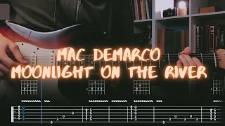 Moonlight on the River Mac DeMarco Сover / Guitar Tab / Lesson / Tutorial