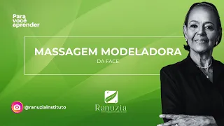 APRENDA | Massagem MODELADORA facial | Instituto Ranuzia