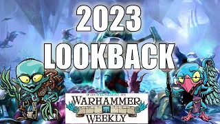 2023 Lookback (Thanky or Janky) - Warhammer Weekly 11292023