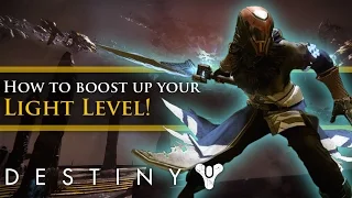 Destiny - How to increase your light level fast! Complete guide