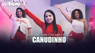 Gusttavo Lima - Canudinho Part. Ana Castela - Coreografia Amorins