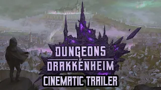 Dungeons of Drakkenheim Cinematic Trailer