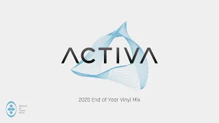 Activa 2020 End Of Year Vinyl Mix