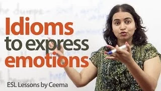 English idioms to express Emotions - Free English lesson