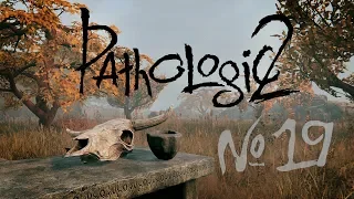 Преодолевая границы [Прохождение Pathologic 2 - Часть 19]