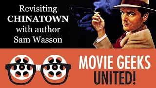 Revisiting CHINATOWN with Author Sam Wasson