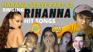 OMEGLE HARANA SERYE (PART 62) | SINGING RIHANNA SONGS