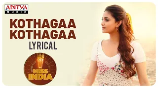 Kotthaga Kotthaga Lyrical | Miss India Songs | Keerthy Suresh | Narendra Nath | Thaman S