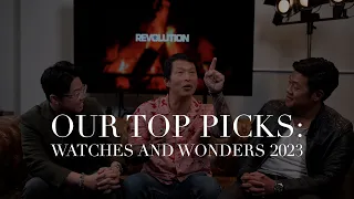 Team Revolution's Top Picks for Watches & Wonders 2023 I