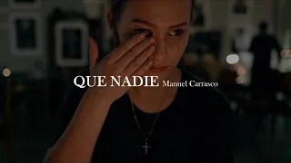 Manuel Carrasco - Que nadie [letra]