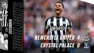 Newcastle United 4 Crystal Palace 0 | EXTENDED Premier League Highlights