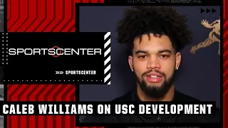 Caleb Williams on development at USC and adjusting to stardom 🤩 | SportsCenter