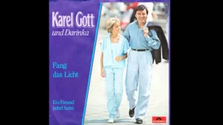 Karel Gott & Darinka - Fang das Licht (1985)