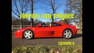 Ferrari 348 Project Episode 6