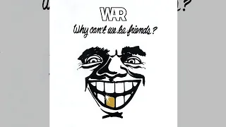 War - Why Can't We Be Friends? [Full Album]