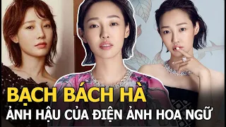 Bạch Bách Hà: Nữ hoàng ảnh hậu của điện ảnh Hoa Ngữ, bị khán giả quay lưng vì ngoại tình