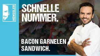 Schnelles Bacon Garnelen Sandwich von Steffen Henssler