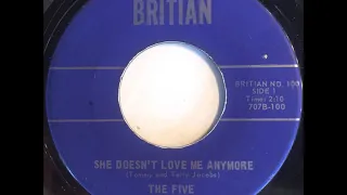 The Five ‎– She Doesn't Love Me Anymore {1966}