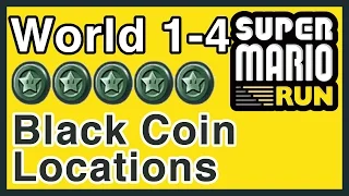 Super Mario Run - World 1-4 - Black Coin Locations