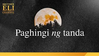 Dapat bang humingi ng tanda sa Dios? | Brother Eli Channel