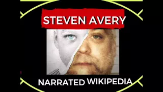 ★ ALL ABOUT STEVEN AVERY-  WIKIPEDIA BIOGRAPHY NARRATED ★ (MAKING A MURDERER)