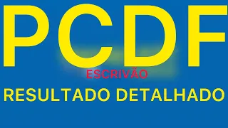 PCDF: ACABA DE SAIR O RESULTADO PARA ESCRIVÃO