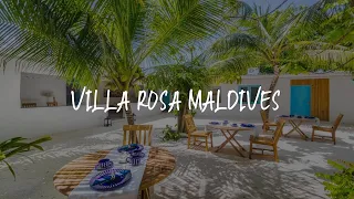 Villa Rosa Maldives Review - Feridhoo , Maldives