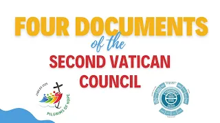 Four Documents of the Second Vatican Council || Jubilee Year of Hope || Hope Part 2 || Rahai