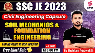 SSC JE Civil Engineering 2023 | Soil Mechanics & Foundation Engineering |Civil Capsule | Shubham Sir