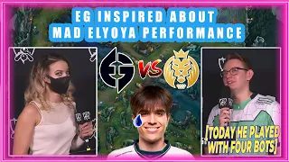 EG Inspired About MAD Elyoya Performance In EG vs MAD