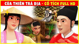 CỦA THIÊN TRẢ ĐỊA trọn bộ🥝🌷Cổ Tích 3D 2022 Mới Nhất💕Cổ Tích Việt Nam FULL HD Hay Nhất THVL