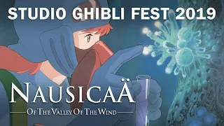 Nausicaä of the Valley of the Wind - 35th Anniversary - Studio Ghibli Fest 2019 Trailer