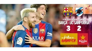 Barcelona vs Sampdoria 3-2 | Extended Highlights | Trofeo Joan Gamper Cup [2016]