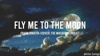 Fly Me To The Moon - (Cover) The Macarons Project (Traducida al Español)