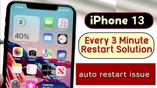 iPhone 13 Every 3 Minute Restart Solution 2024 || iPhone 13 Auto Restart Fixed