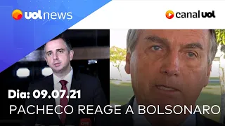 Pacheco reage após ameaça de Bolsonaro às eleições e conflito com Forças Armadas | UOL News Noite